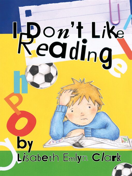 Title details for I Don't Like Reading by Lisabeth Clark - Available